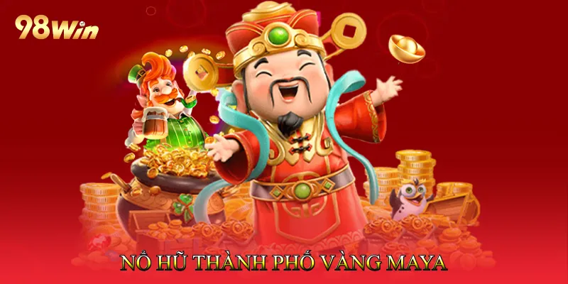 Nổ Hũ Thành Phố Vàng Maya - Theo Dõi Biểu Tượng Hiệu Quả 1 Nổ hũ thành phố vàng Maya